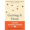 Getting It Done: Leading Academic Success in Unexpected Schools