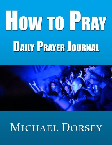 how to pray daily prayer journal
