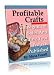 Profitable Crafts Vol. 2 - Selling Your Crafts Is Easier Than You Could Ever Imagine! Maximize Your Profits! Mission-Surf