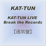 KAT-TUN LIVE Break the Records【通常盤】 [DVD]