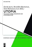Utopia : the avant-garde, modernism and (im)possible life