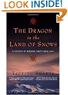 The Dragon in the Land of Snows: A History of Modern Tibet Since 1947 (Compass)