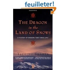 The Dragon in the Land of Snows: A History of Modern Tibet Since 1947