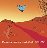 But This Chicken Proved Falsehearted von Samamidon