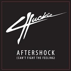 Aftershock (Can't Fight The Feeling) (Chuckie & Silvio Ecomo Remix)