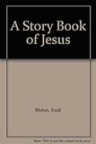 A story book of Jesus