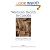 Women's Health in Canada: Critical Perspectives on Theory and Policy