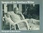 Images of the Southern Writer: Photographs by Mark Morrow