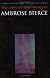 The Complete Short Stories of Ambrose Bierce