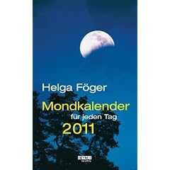 Mondkalender f�r jeden Tag 2011: Abrei�kalender