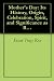 Mother's Day: Its History, Origin, Celebration, Spirit, and Significance as Related in Prose
