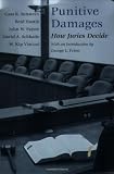 Punitive Damages: How Juries Decide