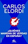 �Qui�nes mandan de verdad en Espa�a?...
