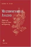 Multidimensional Analysis: Algebras and Systems for Science and Engineering