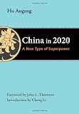 China in 2020 : a new type of superpower
