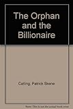 The orphan and the billionaire