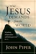 Image of What Jesus Demands from the World (Paperback Edition)