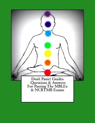 Don't Panic! Guides Questions & Answers For Passing The MBLEx & NCBTMB Exams by Panic Guides Don't (2014-09-15) Paperback
