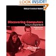 Discovering Computers 2010: Living in a Digital World, Fundamentals (Shelly Cashman...