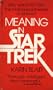 Meaning in Star Trek