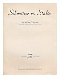 Schweitzer vs Stalin