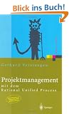Projektmanagement mit dem Rational Unified Process (Xpert.press)