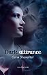 Dark attirance
