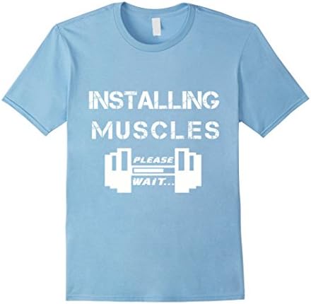 Gym T-Shirts for Men : Installing Muscles Please Wait - Male Medium - Baby Blue