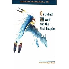 On Behalf of the Wolf and the First Peoples