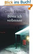 #1: Bevor ich verbrenne