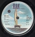 TAP TURNS ON THE WATER 7" (45)
