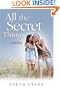 All the Secret Things