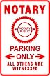 NOTARY PUBLIC PARKING legal street sign