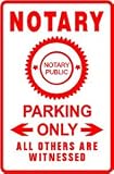 NOTARY PUBLIC PARKING legal street sign