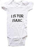 I IS FOR ISAAC / Hurry Up - Name-series - White or Blue Onesie / Baby T-shirt