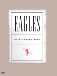 The Eagles - Hell Freezes Over: Live...