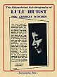 Lulu Hurst (the Georgia Wonder) writes her autobiography, and for the first time explains and demonstrates the great secret of her marvelous power
