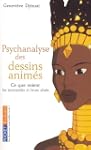 Psychanalyse des dessins anim�s