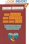 The Saint, Surfer, and CEO: A Remarka...