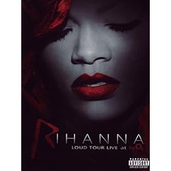 Rihanna: Loud Tour Live at the O2