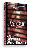  : Voyeur Vol. 8: Sisters Who Share