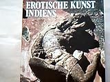 Produkt-Bild: Erotische Kunst Indiens.