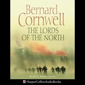 The Lords of the North: Saxon Chronicles, Book 3