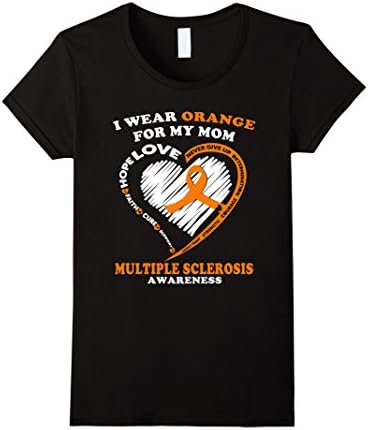 Women's Multiple Sclerosis Shirt - I Wear Orange For My Mom Large Black