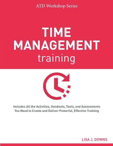 Time Management Training (ATD Workshop Series)