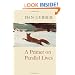A Primer on Parallel Lives