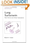 Lung Surfactants: Basic Science and Clinical Applications (Lung Biology in Health and Disease)