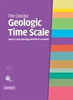 The Concise Geologic Time Scale 2008