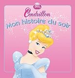 Cendrillon et la bague de Saphir, MON HISTOIRE DU SOIR