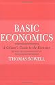 Basic Economics 2nd Ed: A Citizen's Guide to the Economy, Revised and Expanded Edition